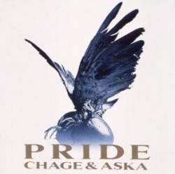 Chage And Aska : Pride